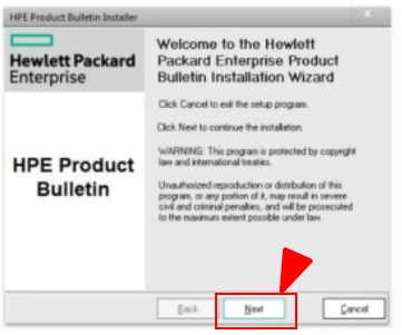 آموزش نصب HPE Product Bulletinپس از اجرای برنامه در صفحه‌ی خوش‌آمدگویی گزینه Next را بزنید. 